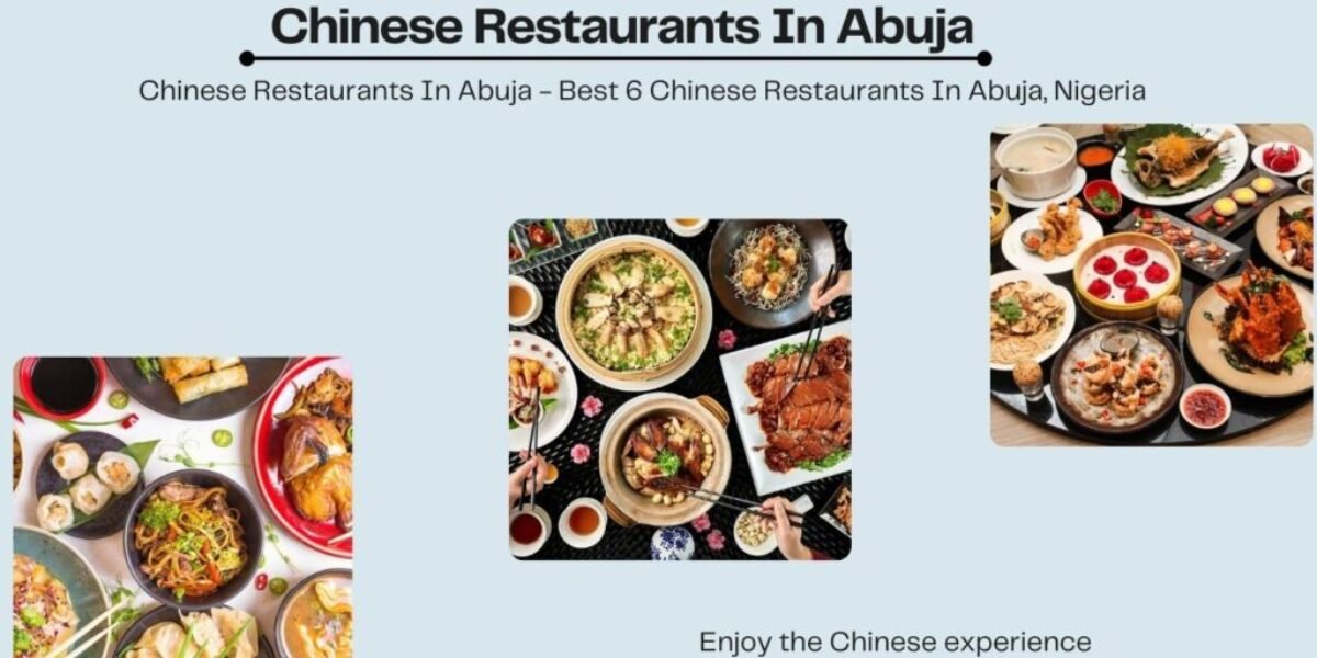 Chinese Restaurants In Abuja - Best 6 Chinese Restaurants In Abuja, Nigeria